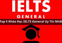 khóa học IELTS General uy tín
