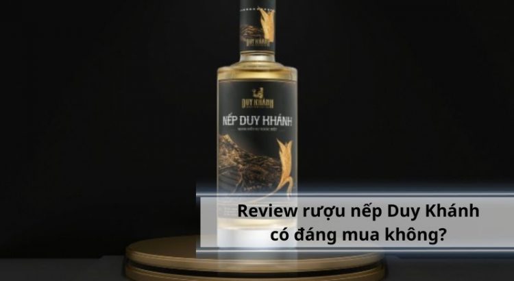 Rượu nếp Duy Khánh có ngon không