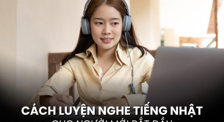 luyện nghe tiếng Nhật cho người mới bắt đầu